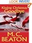 Kissing Christmas Goodbye (Agatha Raisin Mysteries, No. 18)