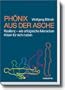 Ph�nix aus der Asche. Resilienz - Wie erfolgreiche Menschen die Krisen meistern