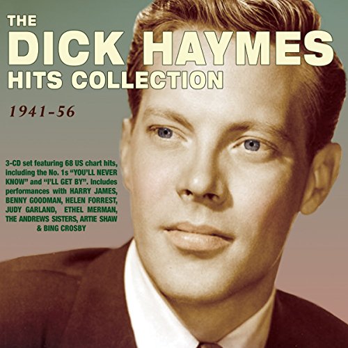 Dick Haymes - Hits Collection 1941-56 - Zortam Music