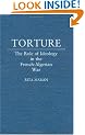Torture: The Role of Ideology in the French-Algerian War