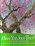 Have You Seen Trees