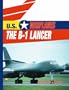 The B-1 Lancer (U.S. Warplanes)