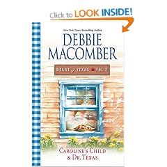 Caroline's Child & Dr. Texas: 2 (Heart of Texas (Harlequin))