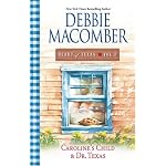Heart Of Texas Vol. 2: Caroline's Child\Dr. Texas (Heart of Texas (Harlequin)) book cover