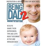 Being Dad 2: Bringing the Baby Home