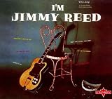 Im Jimmy Reed