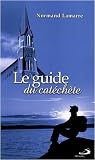 Le guide du catéchète