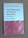 The philosophy of primary education : an introduction