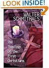 The Theology of the First Christians