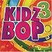 Kidz Bop, Vol. 3