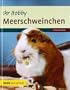 Ihr Hobby Meerschweinchen