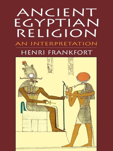 Ancient Egyptian Religion: An Interpretation
