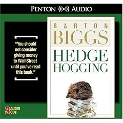 Hedgehogging (Penton Audio) by Barton Biggs