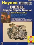 Haynes Diesel Tech Book Engine Repair Manual: General Motors & Ford (Haynes Techbooks)
