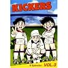 Kickers Vol. 03, Episoden 15-20
