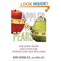 Apples & Pears: The Body Shape Solution for Weight Loss and Wellness