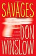 Savages: A Novel