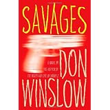 Savages: A Novel