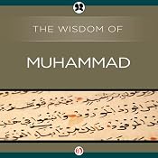 Wisdom of Muhammad | [The Wisdom Series]