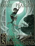 Peter and the Shadow Thieves (Starcatchers)