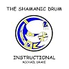 The Shamanic Drum Instructional