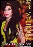 Amy Winehouse: The Girl Done Good