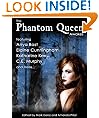 The Phantom Queen Awakes