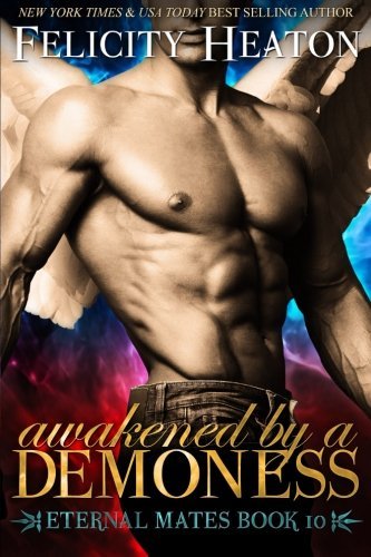 Awakened by a Demoness: Eternal Mates Romance Series