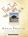 Fine Just the Way It Is: Wyoming Stories 3 (Wyoming Stories)