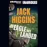 The Eagle Has Landed: Liam Devlin, Book 1