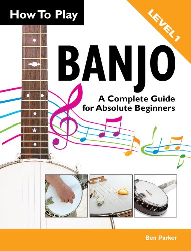 How To Play Banjo - A Complete Guide for Absolute Beginners
