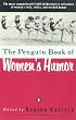 The Penguin Book of Women's Humour