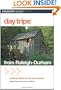 Day Trips from Raleigh-Durham, 3rd: Getaway Ideas for the Local Traveler (Day Trips Series)