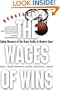 The Wages of Wins: Taking Measure of the Many Myths in Modern Sport (Stanford Business Books)