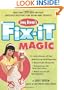 Joey Green's Fix-It Magic: More than 1,971 Quick-and-Easy Household Solutions Using Brand-Name Products