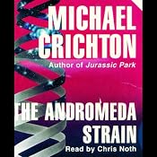 The Andromeda Strain | [Michael Crichton]