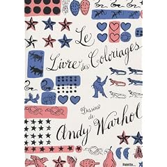 Le Livre des Coloriages : Dessins de Andy Warhol