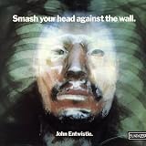 Smash Your Head Against the Wall