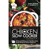 chicken slow cooker cookbook 40 easy and delicious low carb slow cooker chicken recipes for extreme weight loss