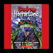 Goosebumps HorrorLand, Book 1: Revenge of the Living Dummy | [R. L. Stine]