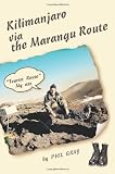 Kilimanjaro via the Marangu Route: 