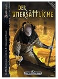 Der Uners�ttliche: DSA-Abenteuer