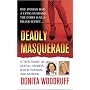 Deadly Masquerade: A True Story of Sexual Secrets, Illicit Passion and Murder (St. Martin's True Crime Library)