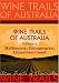 Wine Trails of Australia - The Aussie Wine Trail vol. 3: Melbourne, Coonawarra, Limestone Coast