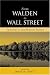 From Walden to Wall Street: Frontiers of Conservation Finance