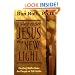 I Want to See Jesus in a New Light: Healing Reflections for People of All Faiths