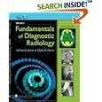 The The Brant and Helms Solution: Fundamentals of Diagnostic Radiology, Third Edition, Plus Integrated Content Website (Brant, Fundamentals of Diagnostic Radiology)
