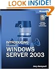 Introducing Microsoft Windows Server(TM) 2003