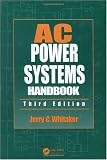AC Power Systems Handbook, Third Edition (Electronic Handbook Series)