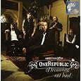 Dreaming Out Loud Tour Edition by Onerepublic